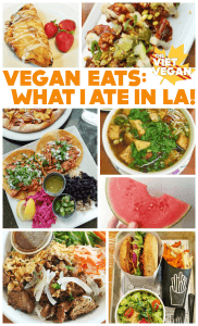 Vegan Restaurants in LA | What I ate in LA | The Viet Vegan