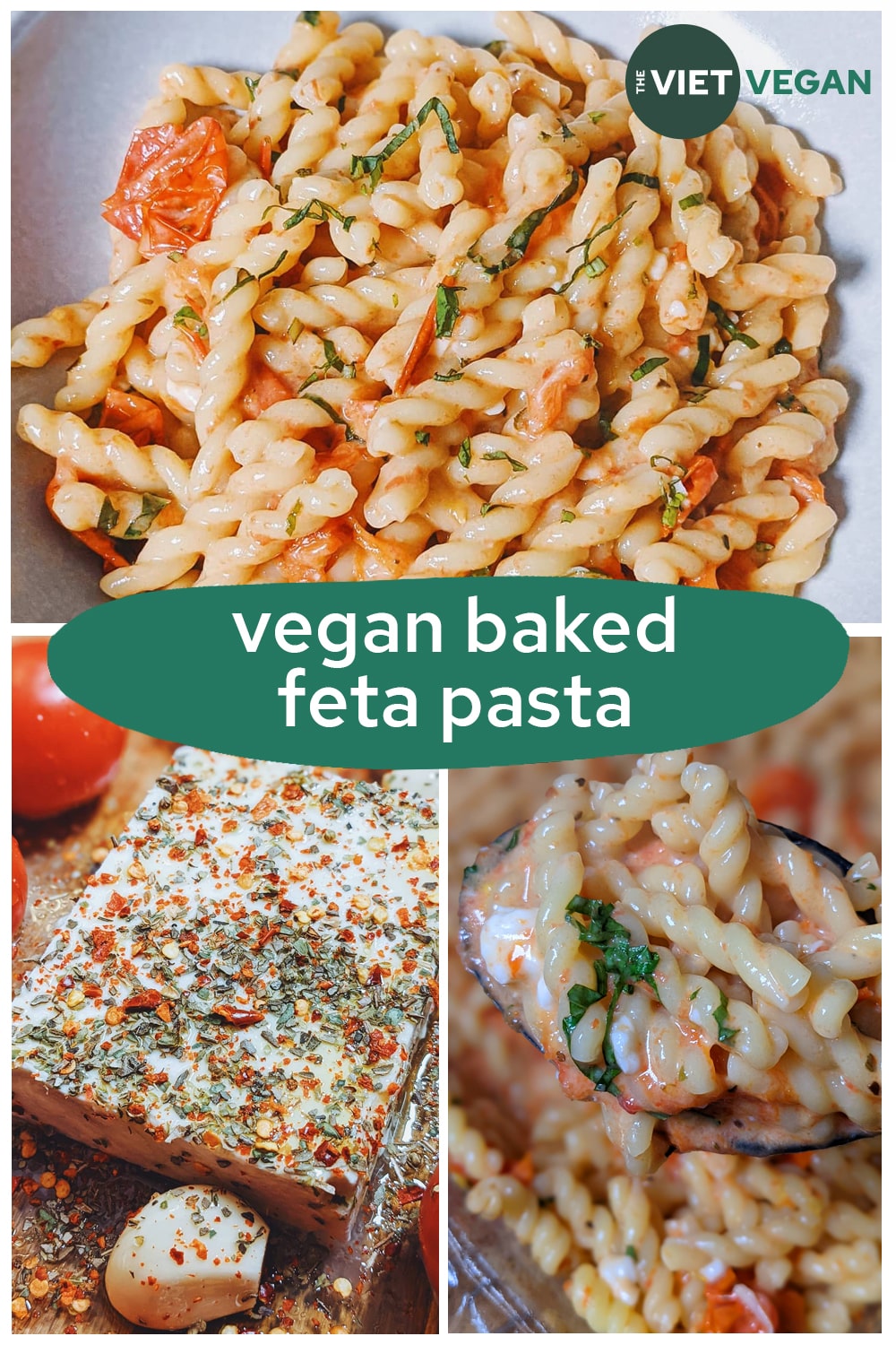 three photos: the paasta, the herby feta, and a spoonful of the sauced pasta, with text overlay on top